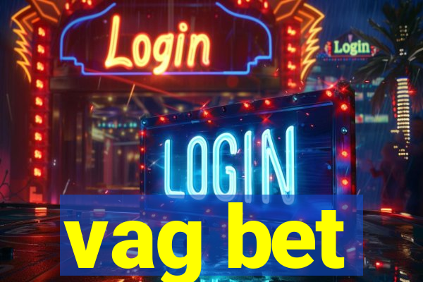 vag bet